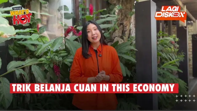 TRIK BELANJA CUAN IN THIS ECONOMY